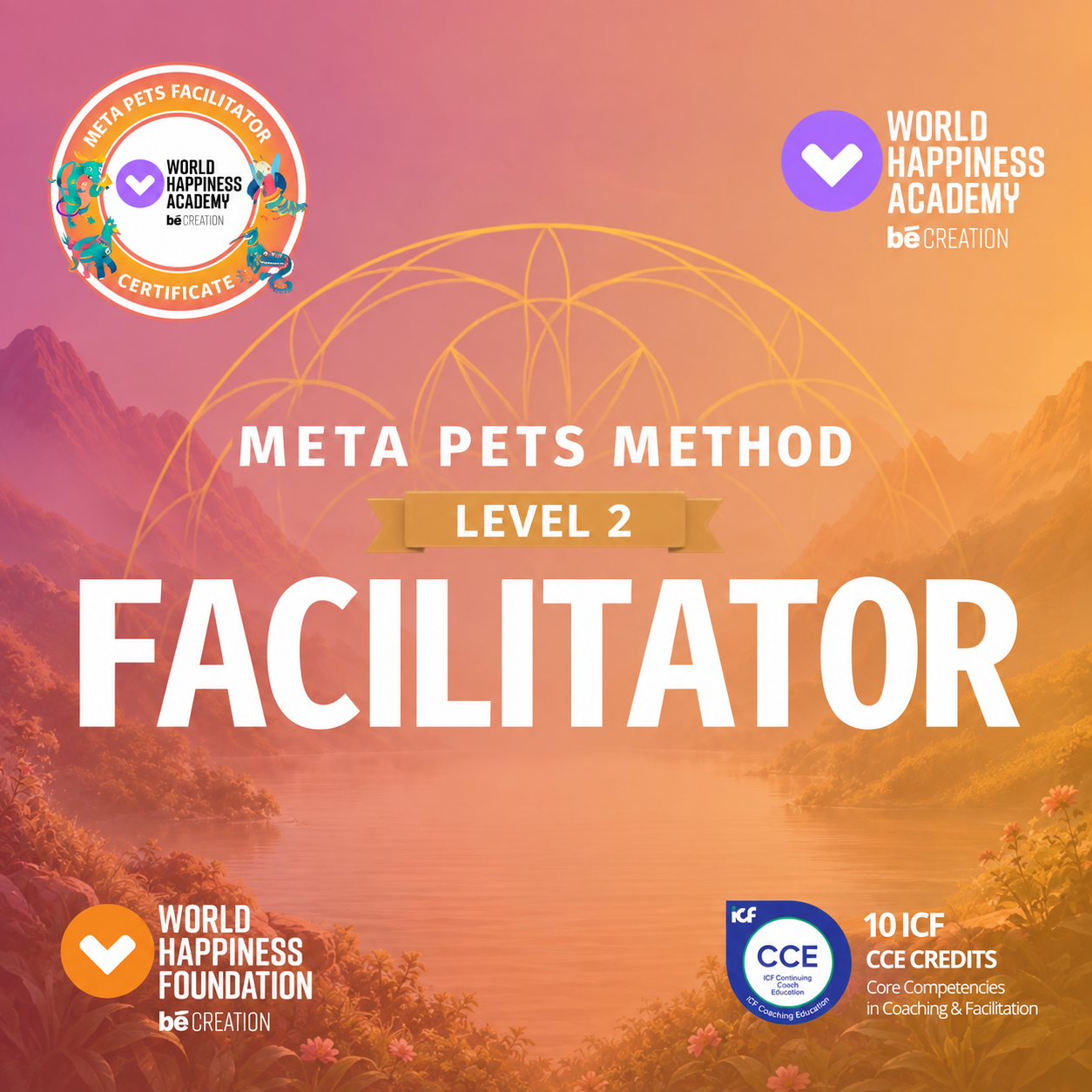 Meta Pets Method Level 2 Facilitator certificate — World Happiness Academy, 10 ICF CCE credits
